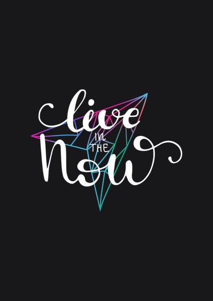 Live Now In The Moment - Quotes & Phrases Screen Print T-Shirt & Hoodie