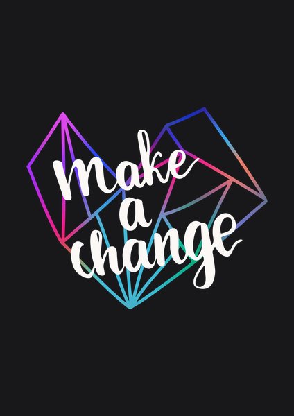 Make A Change Geometric - Quotes & Phrases Screen Print T-Shirt & Hoodie