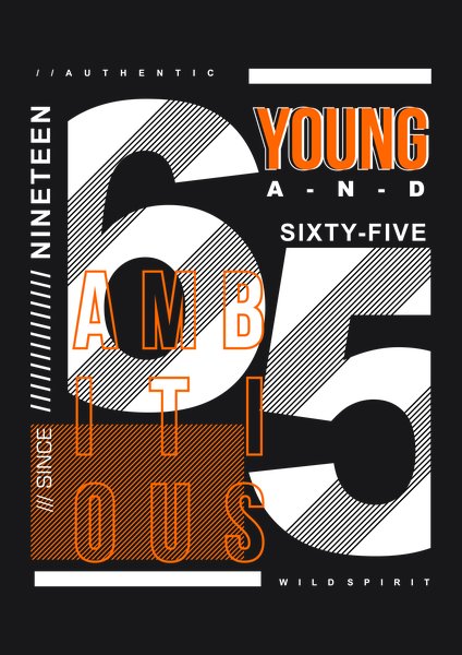 Young Spirit 65 - Quotes & Phrases Screen Print T-Shirt & Hoodie
