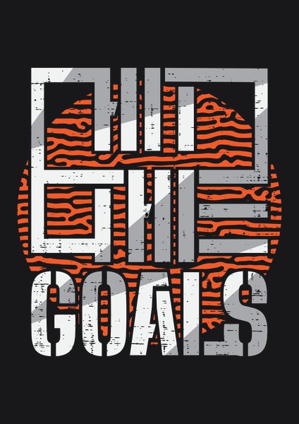 Hit The Goals - Quotes & Phrases Screen Print T-Shirt & Hoodie