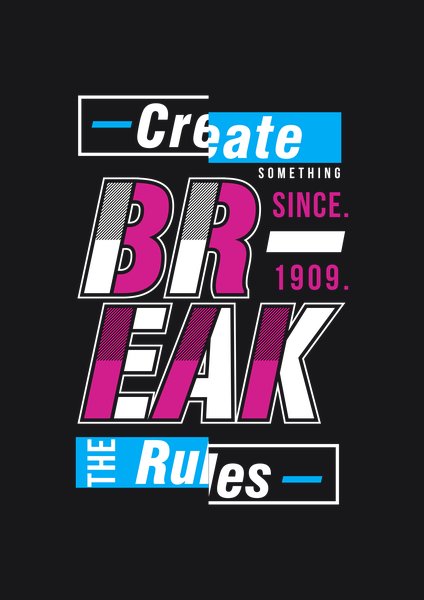 Break The Rules - Quotes & Phrases Screen Print T-Shirt & Hoodie