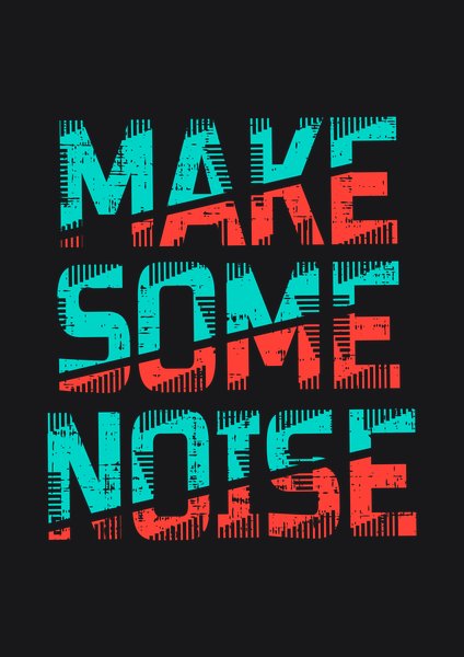 Make Some Noise Retro - Quotes & Phrases Screen Print T-Shirt & Hoodie