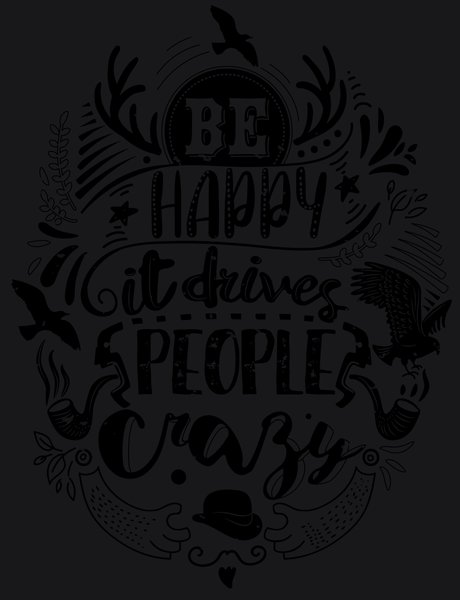 Quotes & Phrases #251 - Quotes & Phrases Screen Print T-Shirt & Hoodie